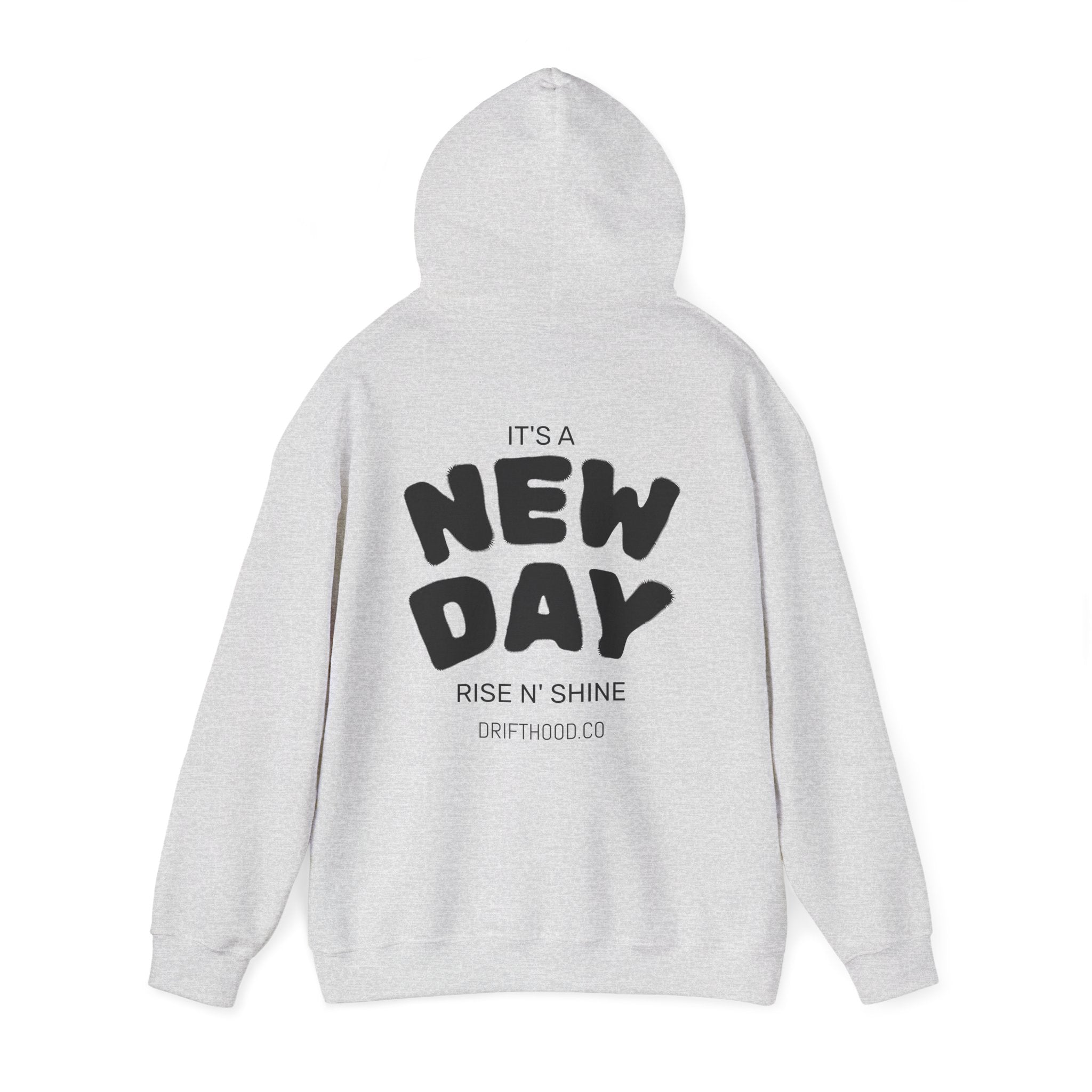 New Day Rise N' Shine Hoodie | Minimal Text Back Print