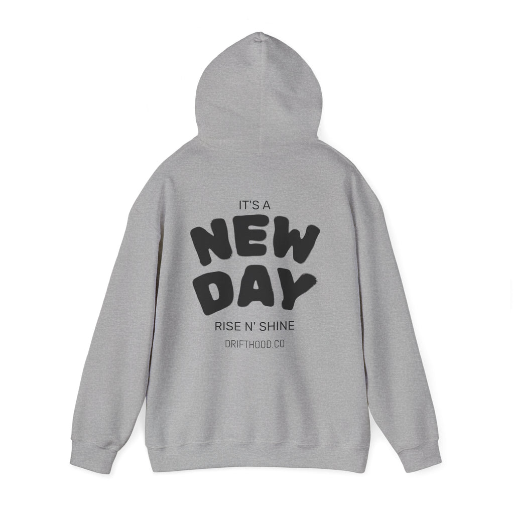 New Day Rise N' Shine Hoodie | Minimal Text Back Print