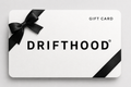 DriftHood Gift Card
