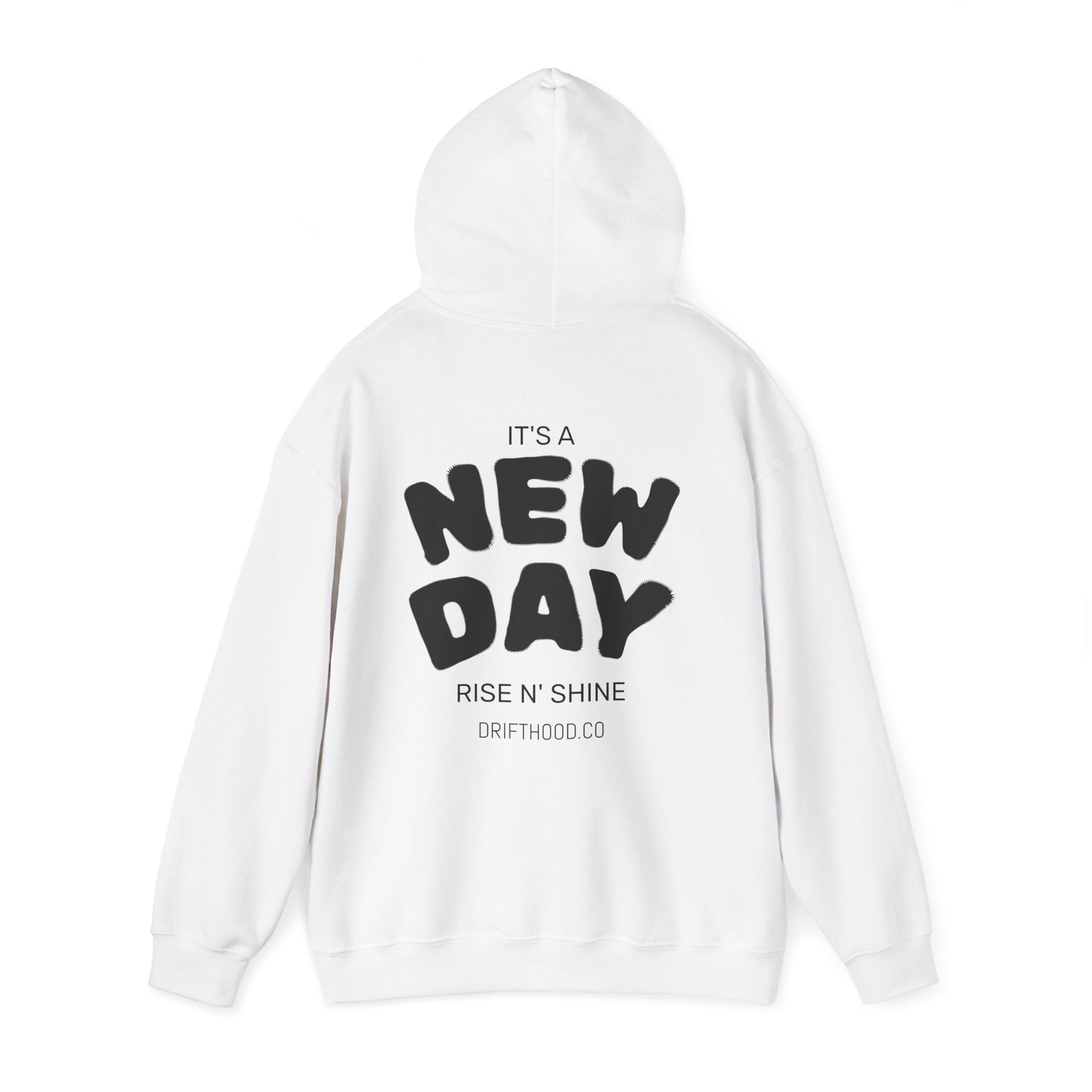 New Day Rise N' Shine Hoodie | Minimal Text Back Print