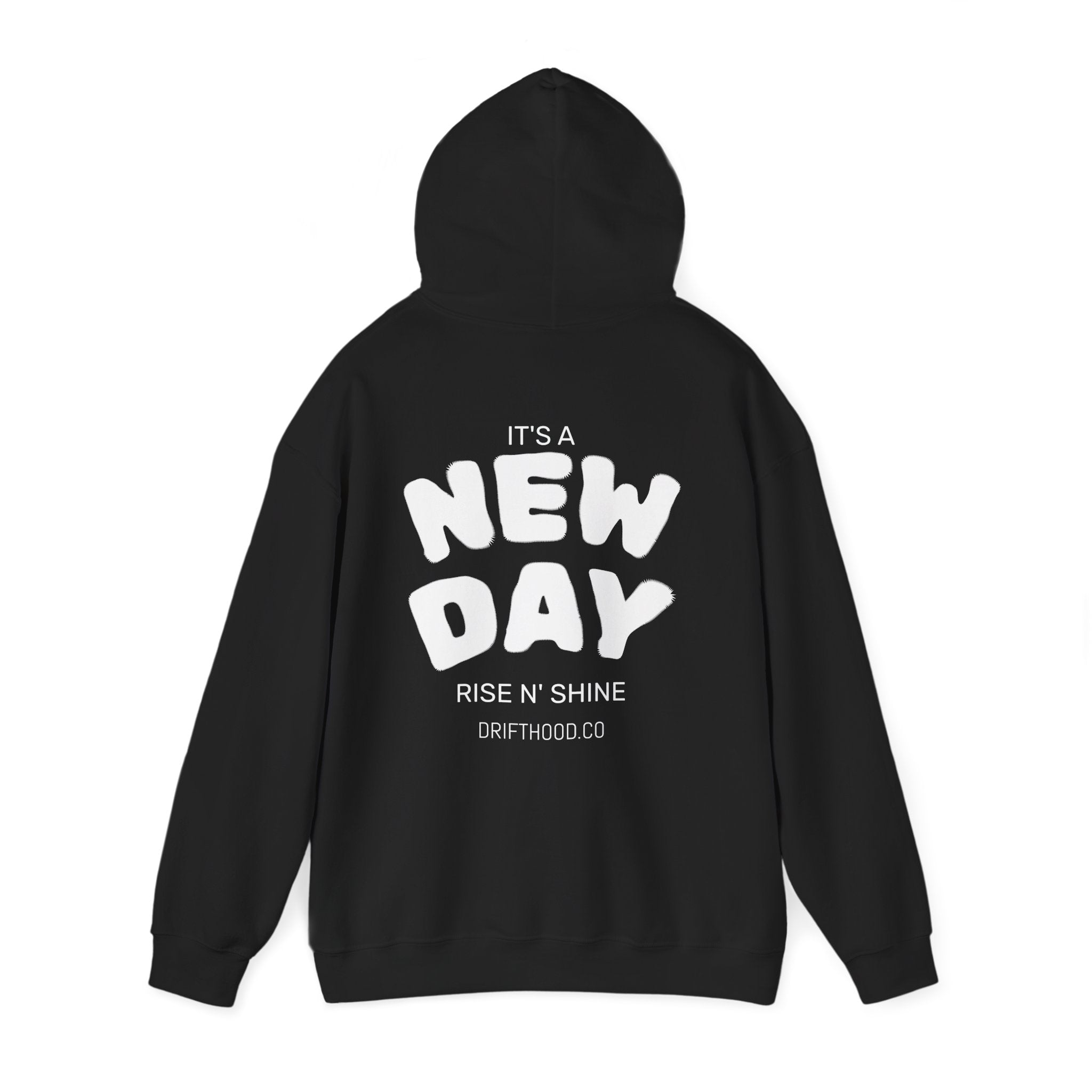 New Day Rise N' Shine Hoodie | Minimal Text Back Print